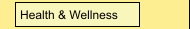 Health & Wellness